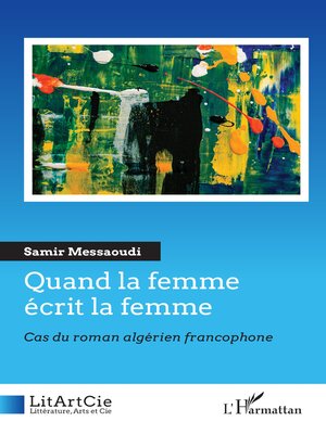 cover image of Quand la femme écrit la femme